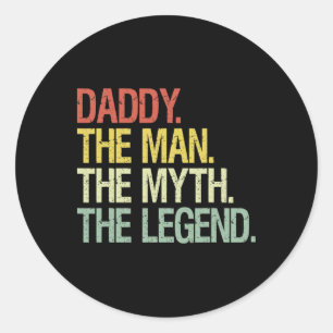 Papa der Mann, der Mythos, die legendären Väter ge Runder Aufkleber