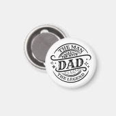 Papa - Der Mann, der Mythos, die Legende Magnet (Vorderseite/Rückseite)