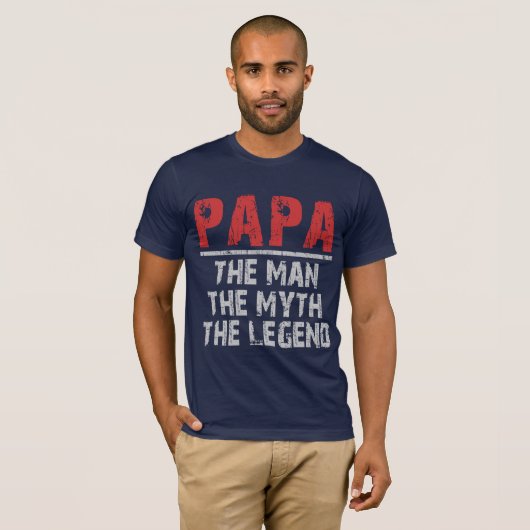Papa der Mann der Mythos die Legende T-Shirt (Vorne ganz)