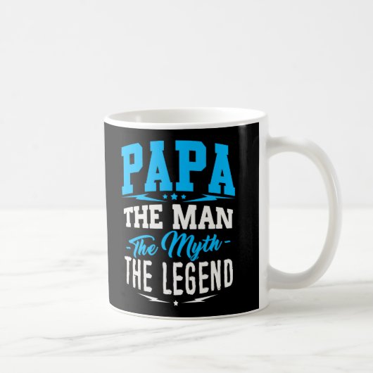 Papa der Mann der Mythos die Legenden-Tasse Kaffeetasse (Rechts)