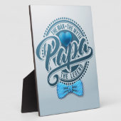 Papa Der Mensch Der Mythos der Legende Plaque Fotoplatte (Seite)