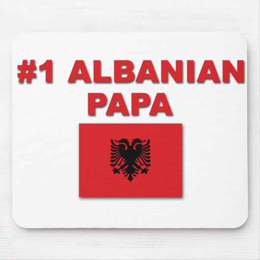 Papa des Albaner-#1 Mousepad (Vorne)