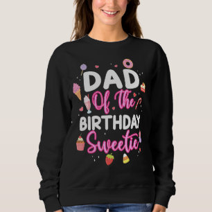 Papa des Geburtstags Sweetie Candy Lollipop Bday Sweatshirt