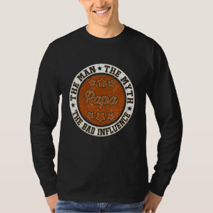 Papa des Vaters Der Mann, der Mythos, die schlecht T-Shirt