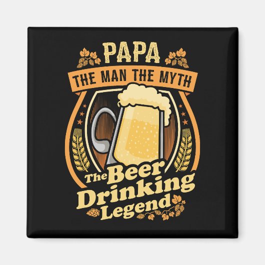 Papa Die Bier trinkt Legende Magnet (Vorne)