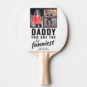 Papa, du bist das lustigste Foto am 2. Vatertag Tischtennis Schläger