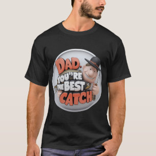 Papa, du bist der beste Fang mit einem Fischthema T-Shirt