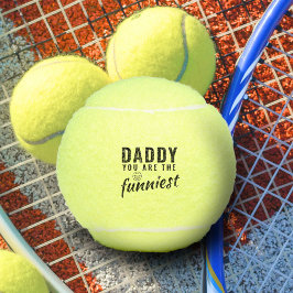 Papa, du bist der lustigste Vatertag Tennisbälle