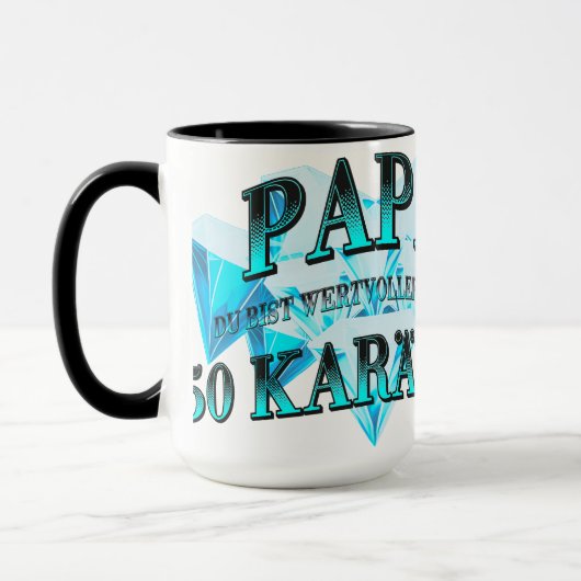 Papa du bist wertvoller als ein 50 Karäter Tasse (Links)