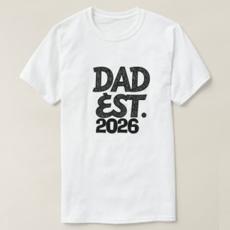 Papa Est 2026 Stolzer Vater seit T-Shirt