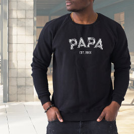 Papa Est Jahr Vintage Vielfalt Grunge Typografie Sweatshirt