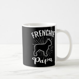 Papa Frensh Bulldog Frenchie French Puppy Dog Kaffeetasse