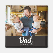 Papa hat Foto gegründet Magnet (Vorne)