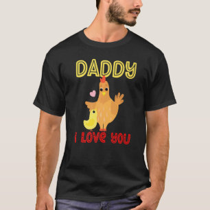 Papa ich liebe dich Hühner Küken Kinder Vatertag  T-Shirt