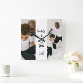 Papa, ich Liebe dich | Personalisierte Foto-Wandkl Quadratische Wanduhr