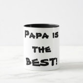 Papa is the BEST! Tasse (Zentrum)