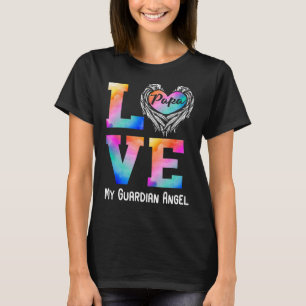 Papa ist mein Hüter Angel LIEBE Frieden für immer T-Shirt