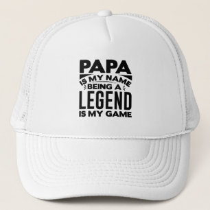 Papa ist mein Name, eine Legende zu sein Truckerkappe