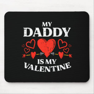 Papa ist mein Valentinstag Kleinkind Mädchen Valen Mousepad