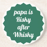 Papa ist riskant nach Whisky Lustige sarkastische
