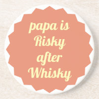 Papa ist riskant nach Whisky Lustige sarkastische