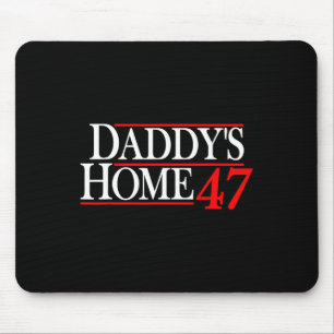 Papa ist wieder da Donald Trump Mousepad