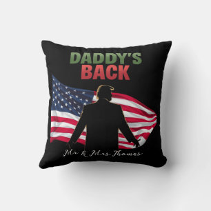 Papa ist zurück Trump 2024 - die Rückkehr Amerikas Kissen