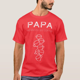 Papa Kaffe Koffein Kaffeetrinker Vater T-Shirt