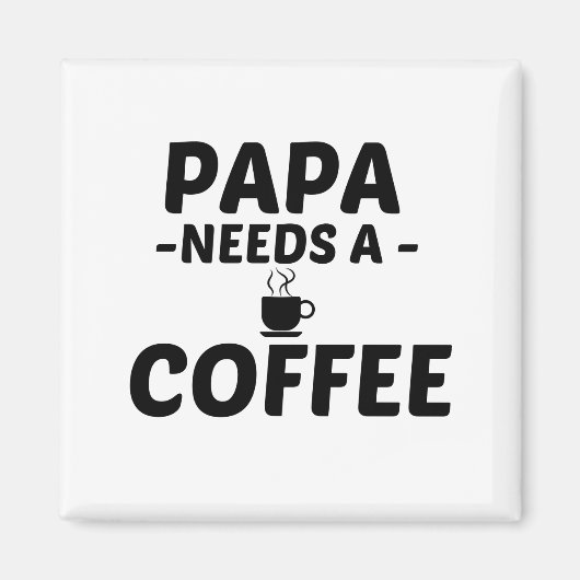 PAPA KAFFEE MAGNET (Vorne)