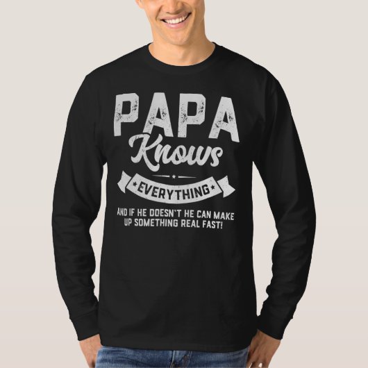 Papa Knows Everything 60th Gift Funny Father's T-Shirt (Vorderseite)