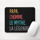 Papa l'Homme le Mythe la Légende Mousepad (Mit Mouse)