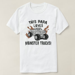 Papa Lieben Monster Trucks T-Shirt