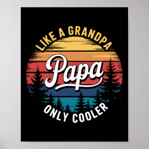 Papa like a Opa Nur Cooler Funny Vater Papa Def Poster
