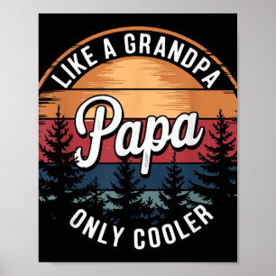 Papa like a Opa Nur Cooler Funny Vater Papa Def Poster