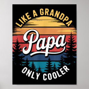 Papa like a Opa Nur Cooler Funny Vater Papa Def Poster