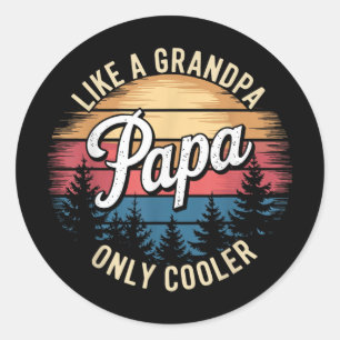 Papa like a Opa Nur Cooler Funny Vater Papa Def Runder Aufkleber
