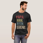 Papa Man Myth Legend T-Shirt (Vorne ganz)