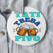 Papa Needs Bier Button (Beispiel)