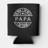 Papa nennt den Mann, den Mythos, die Legende Dosenkühler (Vorderseite)