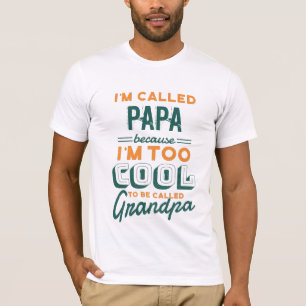 PAPA NOT GRANDPA T-SHIRT - Zu COOLE Großvater POP