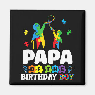 Papa Of The Birthday Boy Autism Awareness Support  Magnet