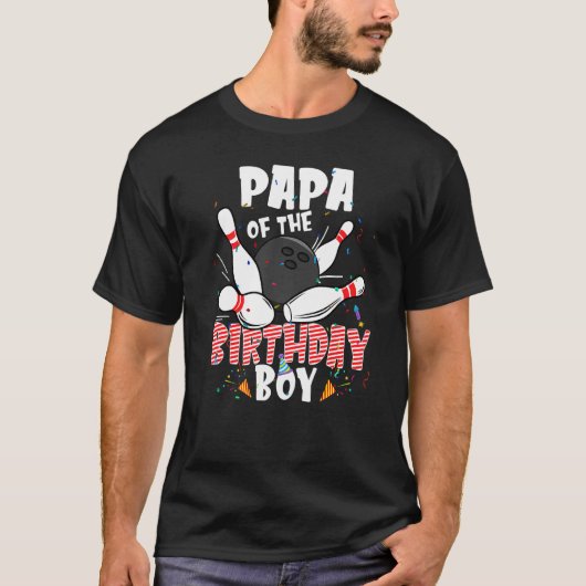 Papa of the Birthday Boy Family B Day Bowli T-Shirt (Vorderseite)