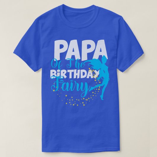 Papa of The Birthday Fairy Fantasy Birthday Squad  T-Shirt (Design vorne)