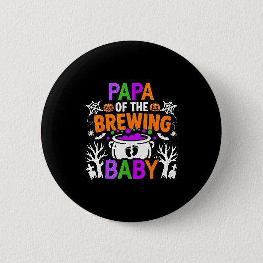 Papa Of The Brewing Baby Halloween Costume  Button (Vorderseite)