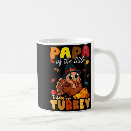 Papa Of The Little Turkey Thanksgiving Baby Shower Kaffeetasse (Rechts)
