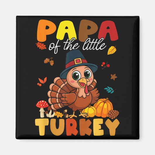 Papa Of The Little Turkey Thanksgiving Baby Shower Magnet (Vorne)