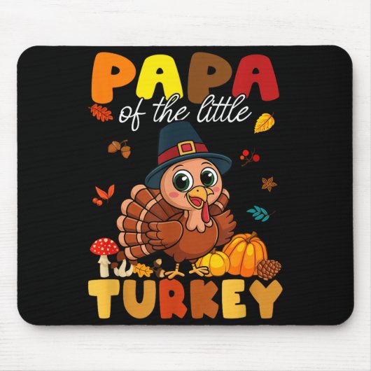 Papa Of The Little Turkey Thanksgiving Baby Shower Mousepad (Vorne)