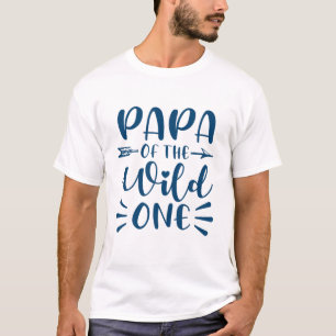 Papa of the Wild One Son Daughter 1. Geburtstag T-Shirt