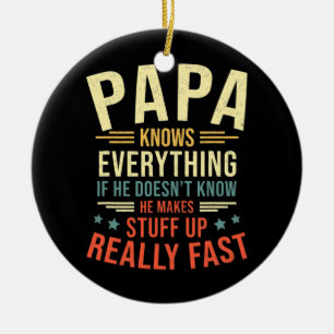 Papa Papa Papa Papa Keramik Ornament