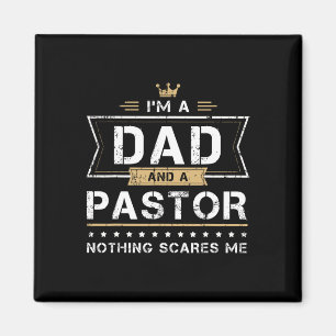 Papa & Pastor Nichts schreckt mich Geschenk Magnet